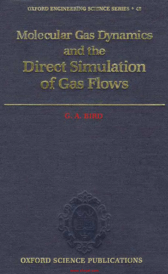《Molecular Gas Dynamics and the Direct Simulation of Gas Flows》
