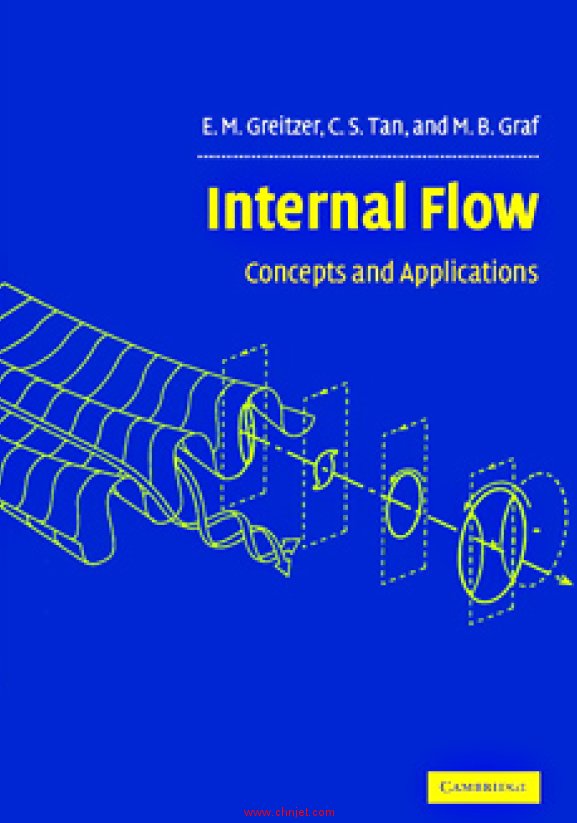 《 Internal Flow Concepts and Applications》