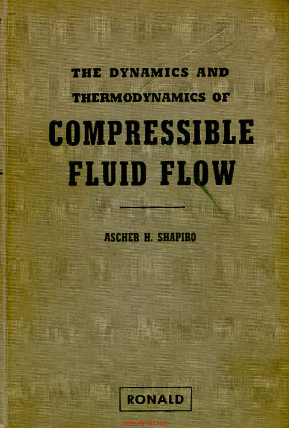 《The Dynamics and Thermodynamics of COMPRESSIBLE FLUID FLOW》卷1、卷2