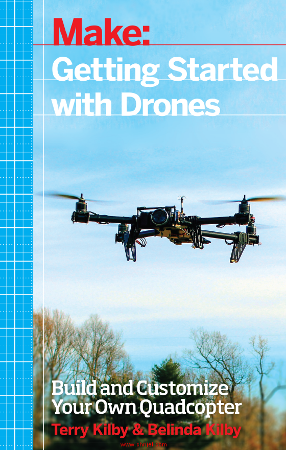 《Make:Getting Started with Drones：Build and Customize Your Own Quadcopter》