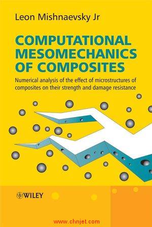 《Computational Mesomechanics of Composites: Numerical analysis of the effect of microstructures of  ...