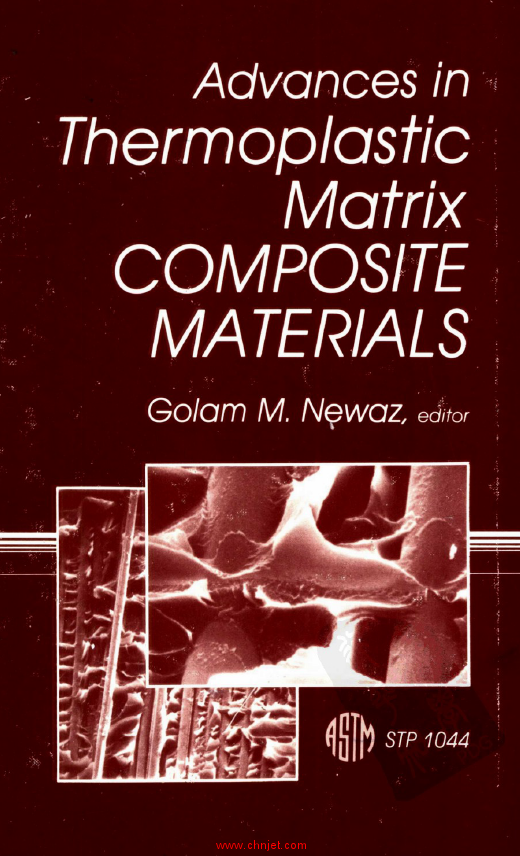 《Advances in Thermoplastic Matrix Composite Materials》