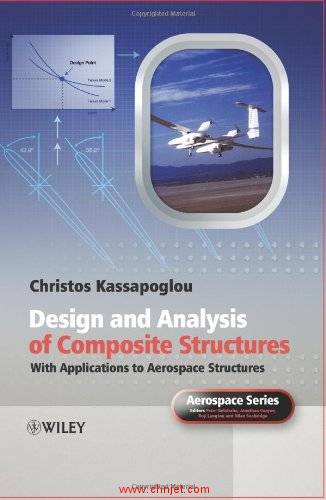 《Design and Analysis of Composite Structures: With Applications to Aerospace Structures 》