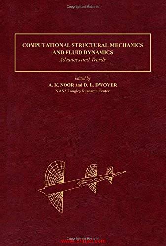 《Computational Structural Mechanics & Fluid Dynamics: Advances & Trends》