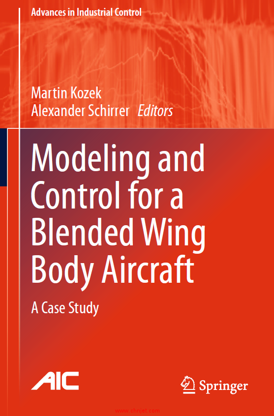 《Modeling and Control for a Blended Wing Body Aircraft: A Case Study》