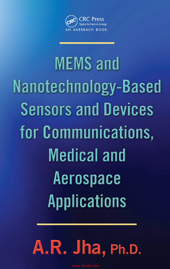 《MEMS and Nanotechnology-Based Sensors and Devices for Communications, Medical and Aerospace Applic ...