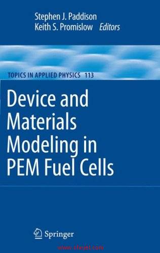 《Device and Materials Modeling in PEM Fuel Cells》