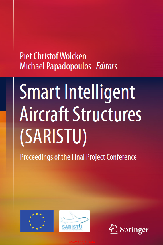 《Smart Intelligent Aircraft Structures (SARISTU)：Proceedings of the Final Project Conference》