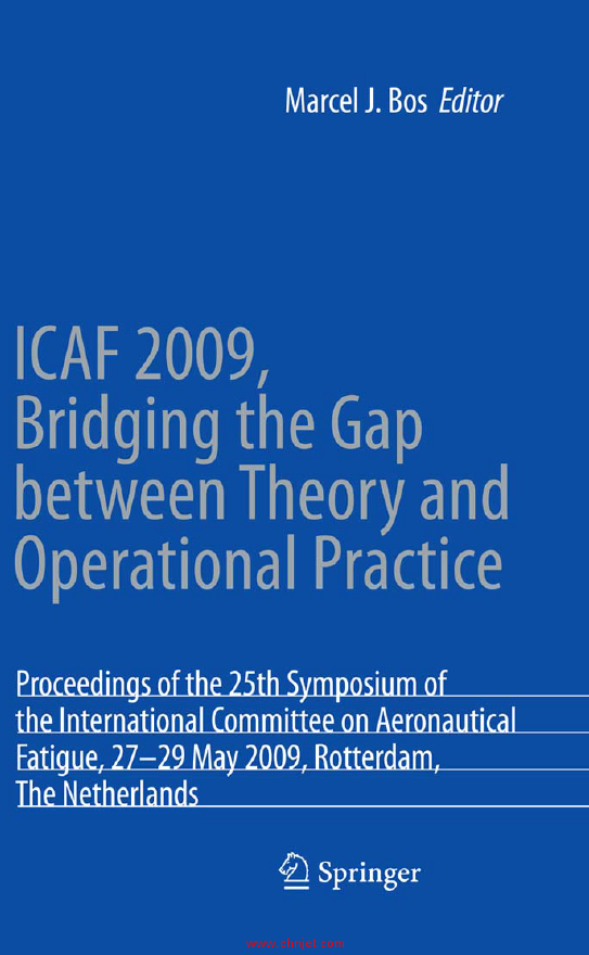《ICAF 2009, Bridging the Gap between Theory and Operational Practice: Proceedings of the 25th Sympo ...