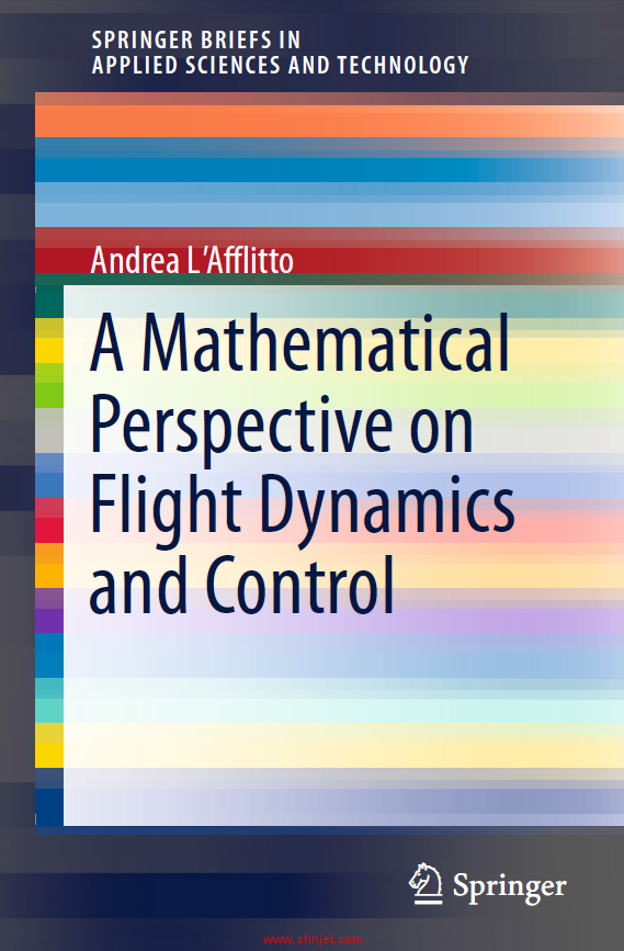 《A Mathematical Perspective on Flight Dynamics and Control》