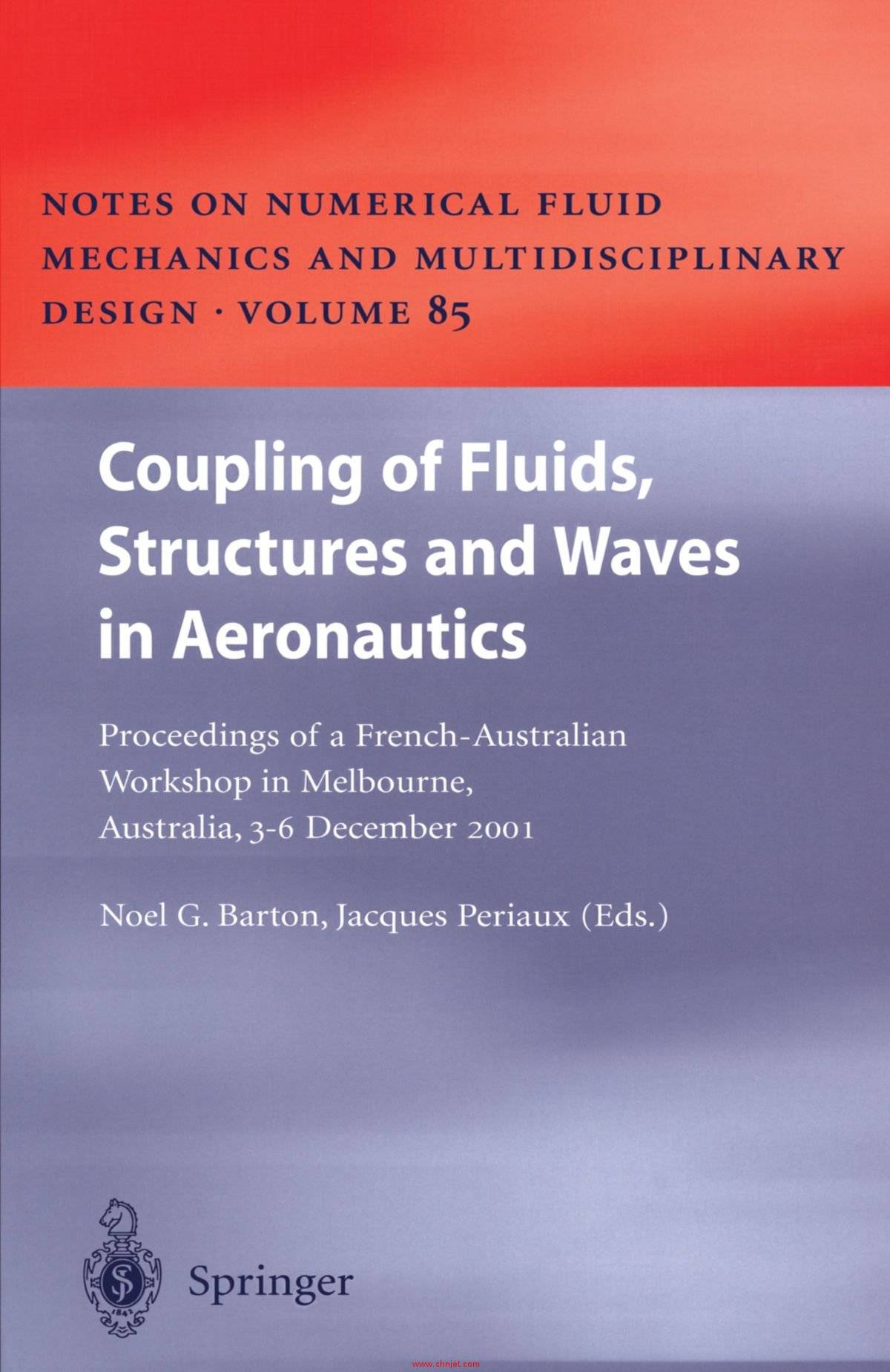《Coupling of Fluids, Structures and Waves in Aeronautics: Proceedings of a French-Australian Worksh ...