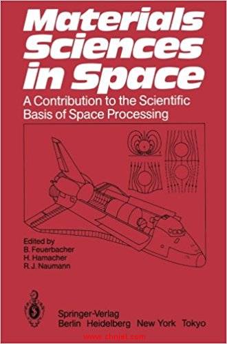 《Materials Sciences in Space: A Contribution to the Scientific Basis of Space Processing》