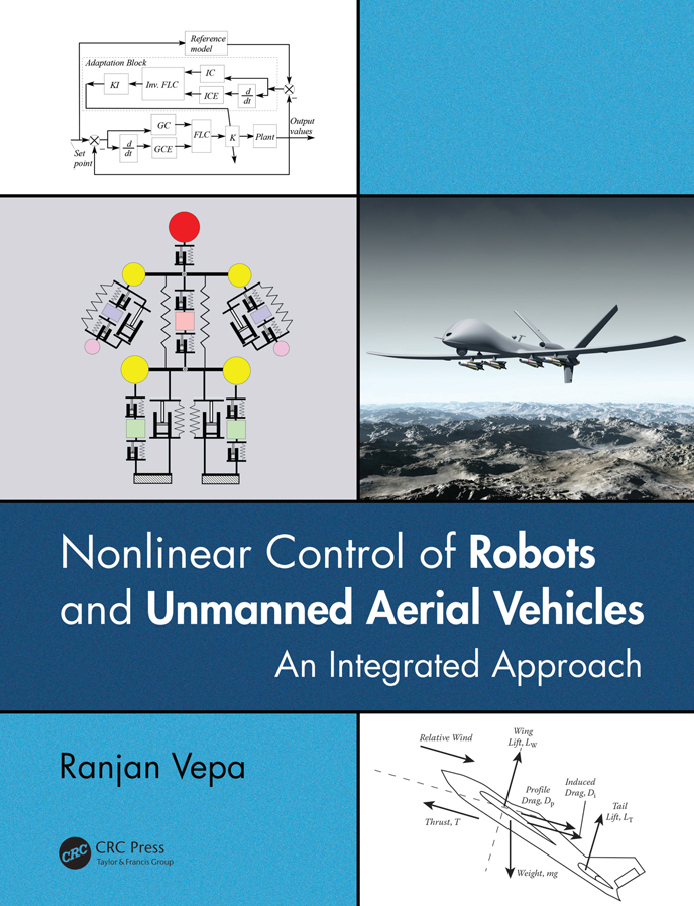《Nonlinear Control of Robots and Unmanned Aerial Vehicles: An Integrated Approach》