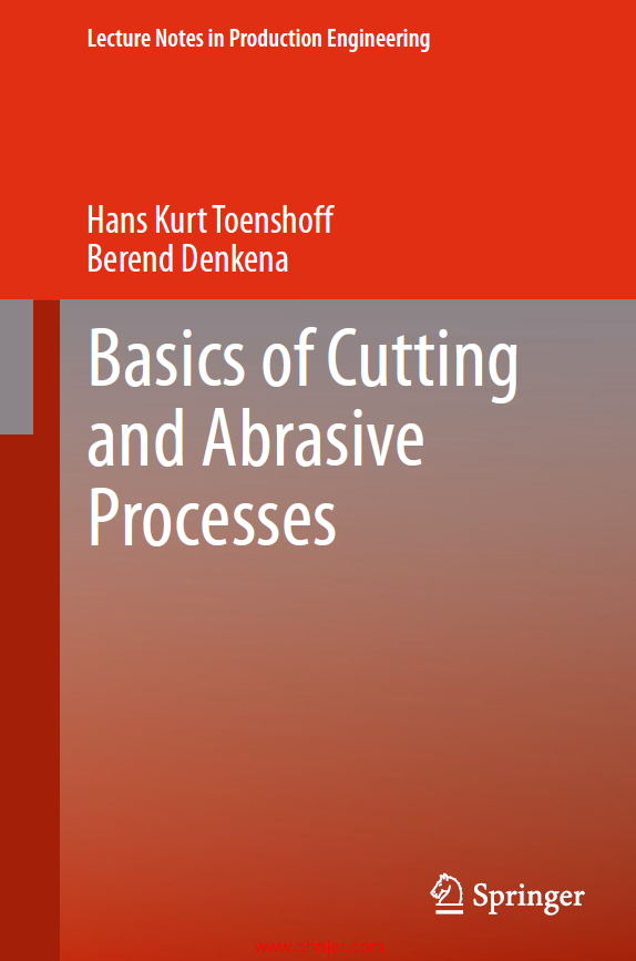 《Basics of Cutting and Abrasive Processes》