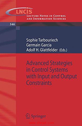 《Advanced Strategies in Control Systems with Input and Output Constraints》