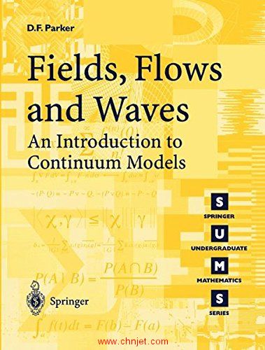 《Fields, Flows and Waves: An Introduction to Continuum Models》