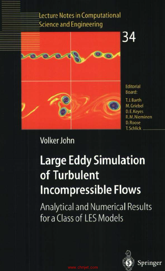 《Large Eddy Simulation of Turbulent Incompressible Flows: Analytical and Numerical Results for a Cl ...