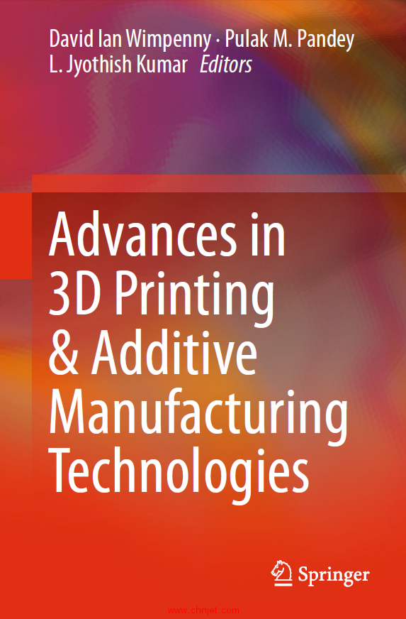 《Advances in 3D Printing & Additive Manufacturing Technologies》