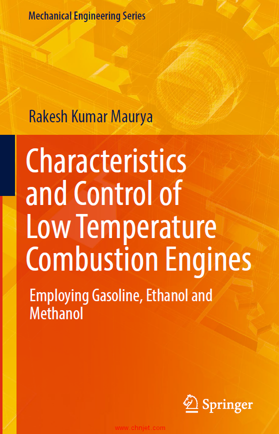 《Characteristics and Control of Low Temperature Combustion Engines: Employing Gasoline, Ethanol and ...