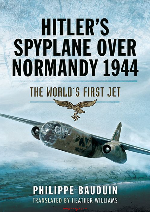 《Hitler's Spyplane Over Normandy 1944: The World's First Jet》