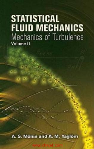 《Statistical Fluid Mechanics：Mechanics of Turbulence》卷1、卷2