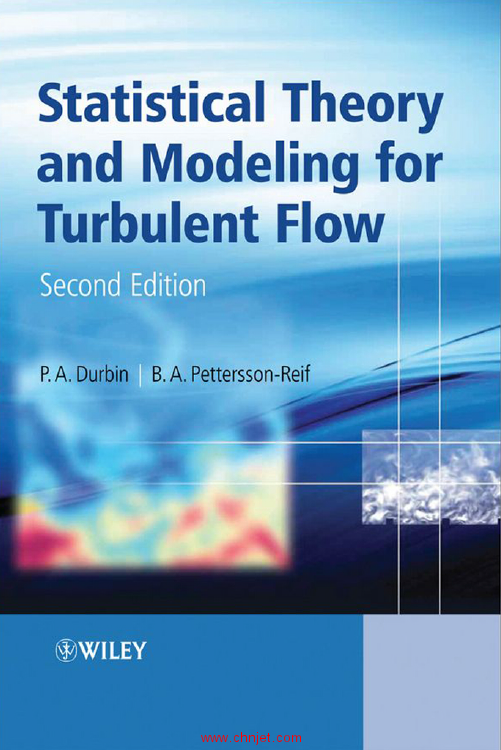 《Statistical Theory and Modeling for Turbulent Flows》第二版
