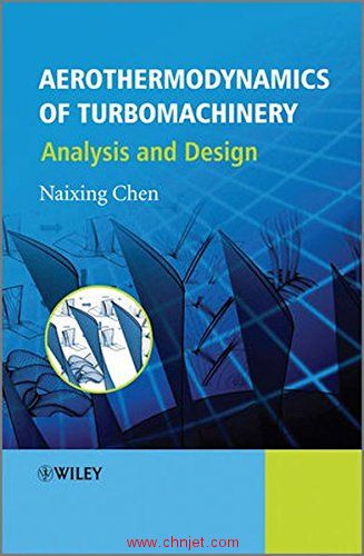 《Aerothermodynamics of Turbomachinery: Analysis and Design》