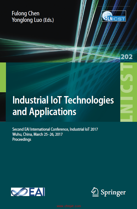 《Industrial IoT Technologies and Applications：Second EAI International Conference, Industrial IoT  ...