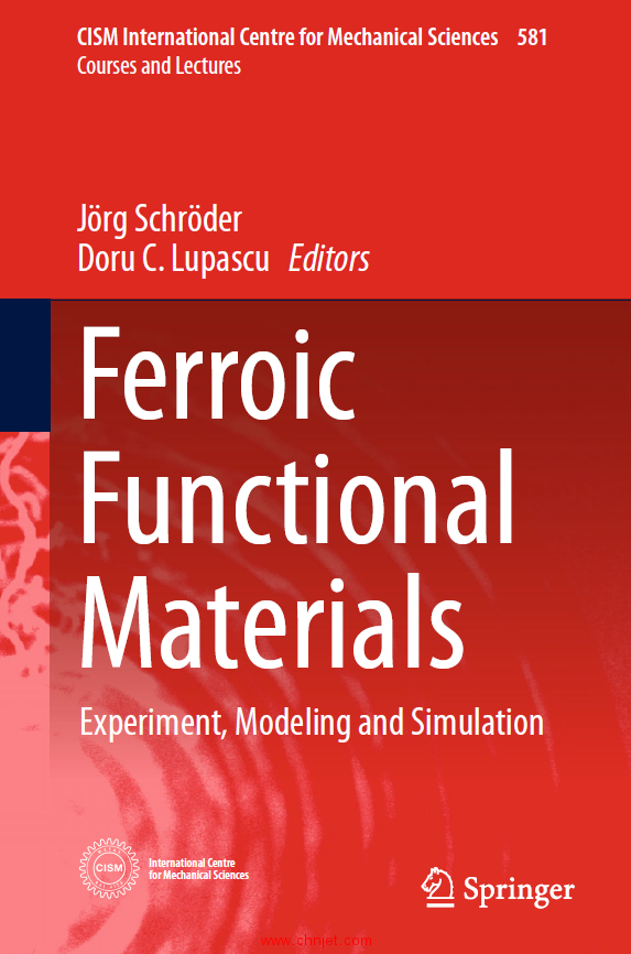 《Ferroic Functional Materials：Experiment, Modeling and Simulation》