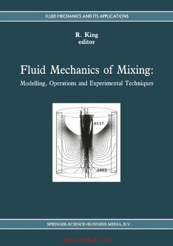 《Fluid Mechanics of Mixing:Modelling, Operations and Experimental Techniques》