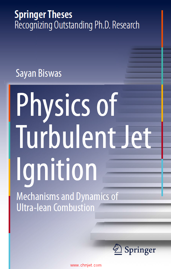 《Physics of Turbulent Jet Ignition: Mechanisms and Dynamics of Ultra-lean Combustion》