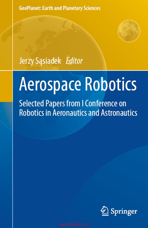 《Aerospace Robotics: Selected Papers from I Conference on Robotics in Aeronautics and Astronautics ...