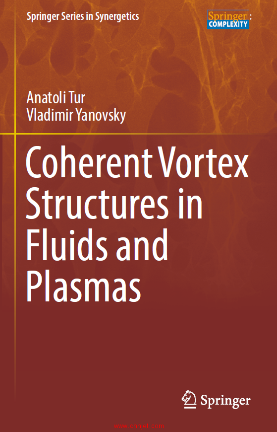 《Coherent Vortex Structures in Fluids and Plasmas》