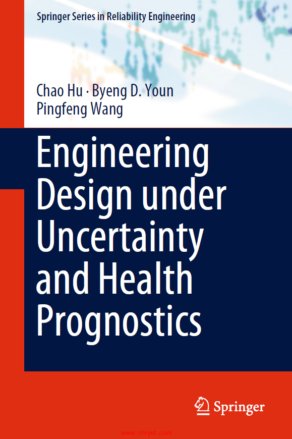 《Engineering Design under Uncertainty and Health Prognostics》