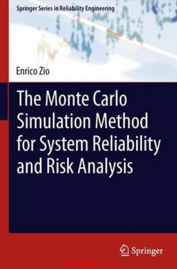 《The Monte Carlo Simulation Method for System Reliability and Risk Analysis》