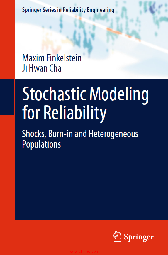 《Stochastic Modeling for Reliability：Shocks, Burn-in and Heterogeneous Populations》