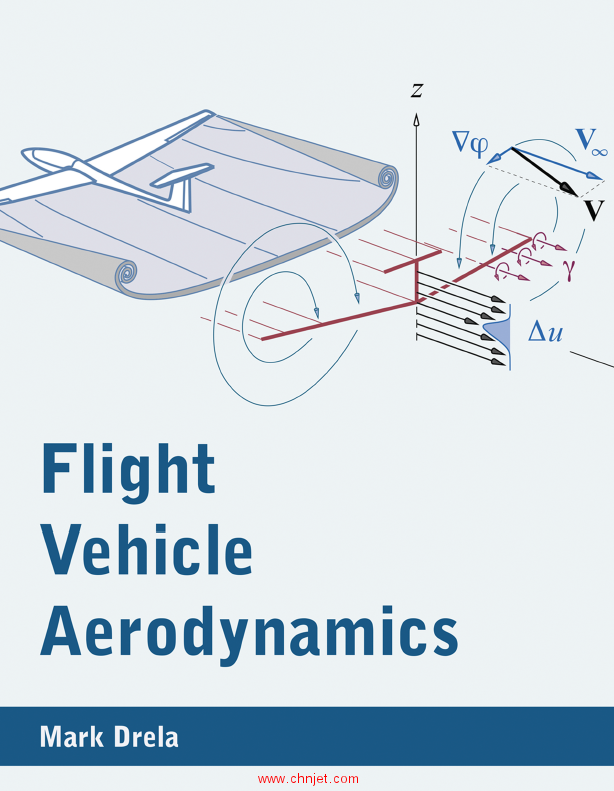 《Flight Vehicle Aerodynamics》