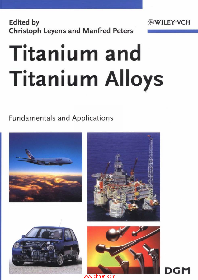 《Titanium and Titanium Alloys：Fundamentals and Applications》