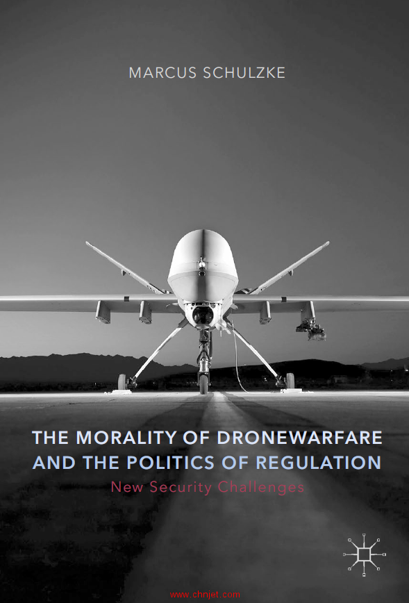 《The Morality of Drone Warfare and the Politics of Regulation》