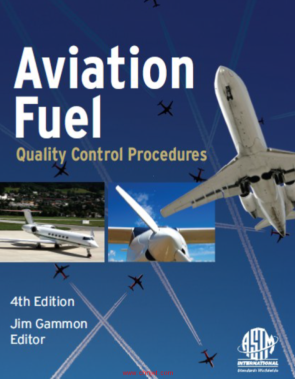 《Aviation Fuel Quality Control Procedures》第四版