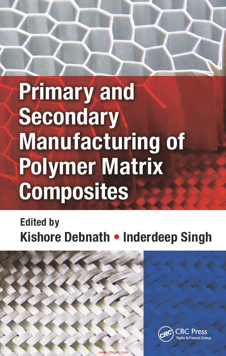 《Primary and Secondary Manufacturing of Polymer Matrix Composites》