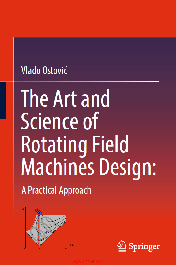 《The Art and Science of Rotating Field Machines Design: A Practical Approach》