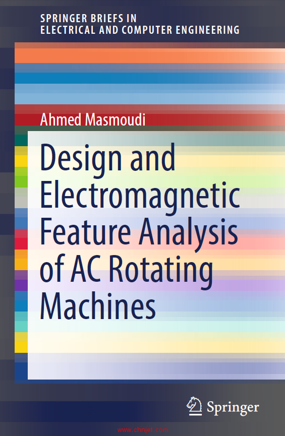 《Design and Electromagnetic Feature Analysis of AC Rotating Machines》