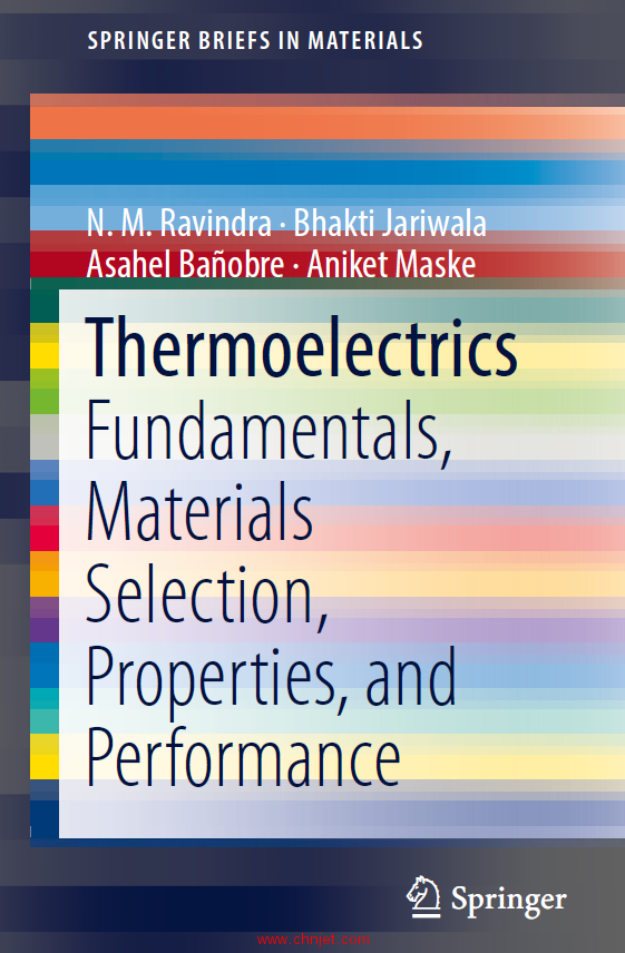 《Thermoelectrics：Fundamentals, Materials Selection, Properties,and Performance》