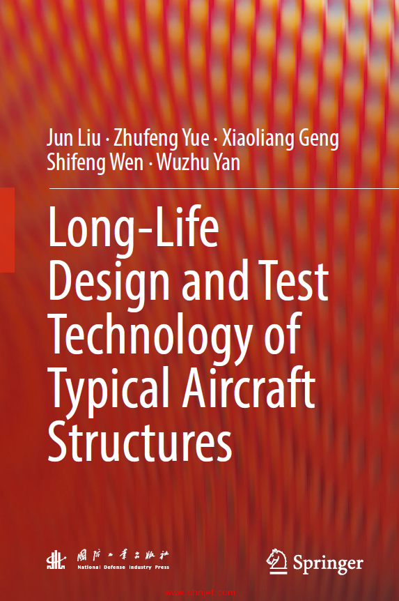 《Long-Life Design and Test Technology of Typical Aircraft Structures》