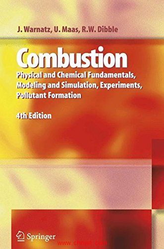 《Combustion：Physical and Chemical Fundamentals,Modeling and Simulation, Experiments,Pollutant Form ...
