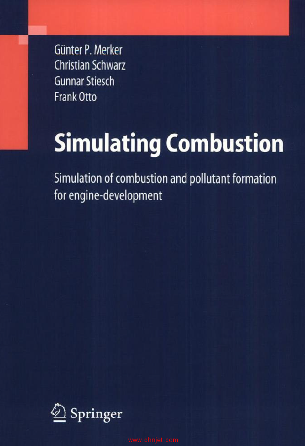 《Simulating Combustion：Simulation of combustion and pollutant formation for engine-development》 . ...