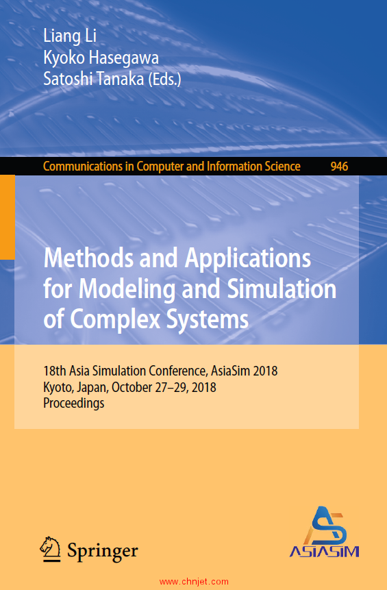 《Methods and Applications for Modeling and Simulation of Complex Systems：18th Asia Simulation Conf ...