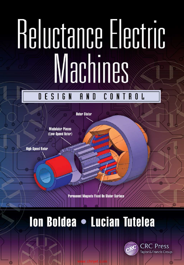 《Reluctance Electric Machines：Design and Control》