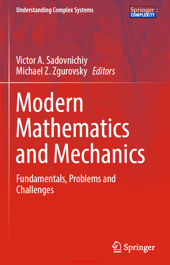 《Modern Mathematics and Mechanics：Fundamentals, Problems and Challenges》